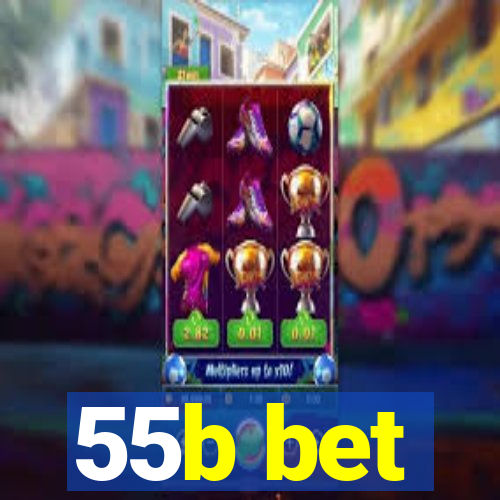 55b bet